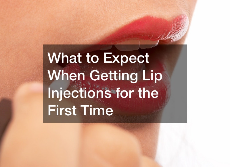 What to Expect When Getting Lip Injections for the First Time