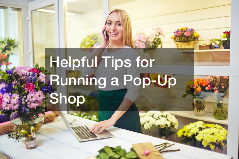 Helpful Tips for Running a Pop-Up Shop